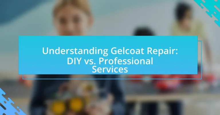 Understanding Gelcoat Repair: DIY vs. Professional Services
